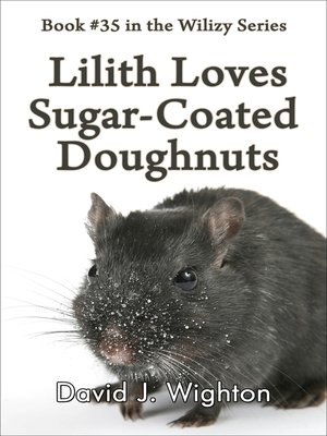cover image of Lilith Loves Sugar-Coated Doughnuts